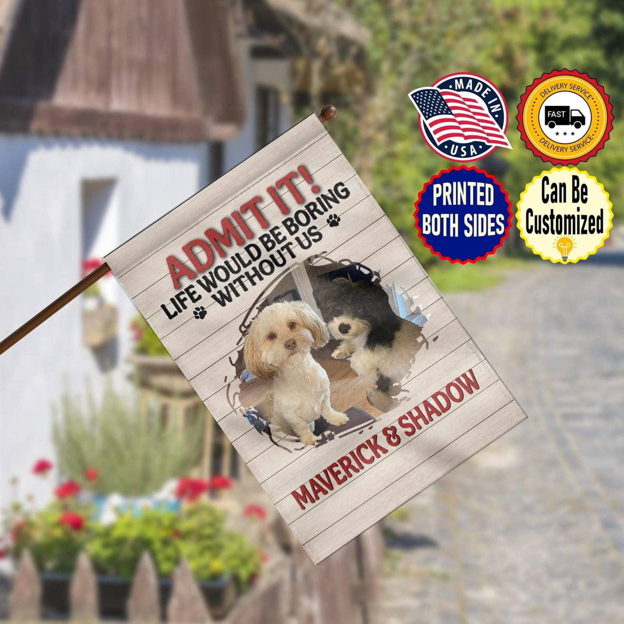 Rescue Dogs Hero Squad Lovers - Admit It - Personalized Flag