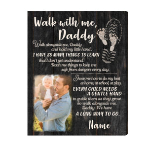 Custom Walk With Me Daddy Father's Day Canvas Poster Print - Amor Custom Gifts