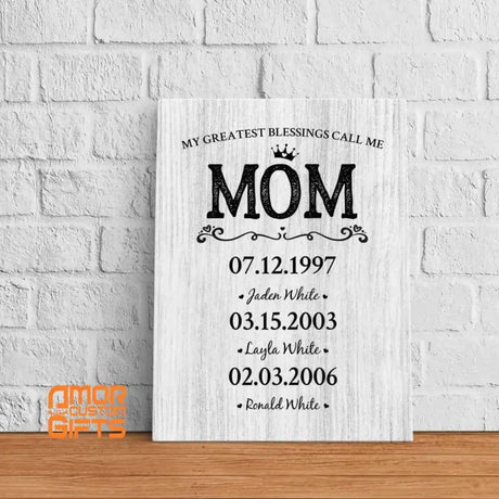 Customizer My Greatest Blessings Call Me Mom Custom Wall Art