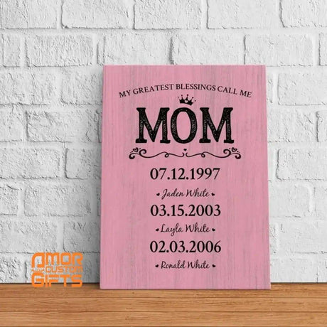 Customizer My Greatest Blessings Call Me Mom Custom Wall Art