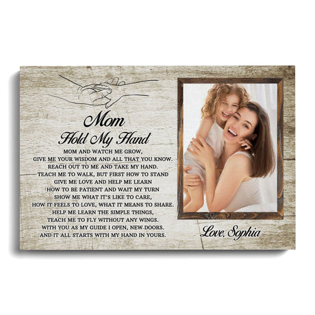 Posters, Prints, & Visual Artwork Personalized Mother's Day Mom Hold Me Hand - Custom Photo & Name Poster Canvas Print