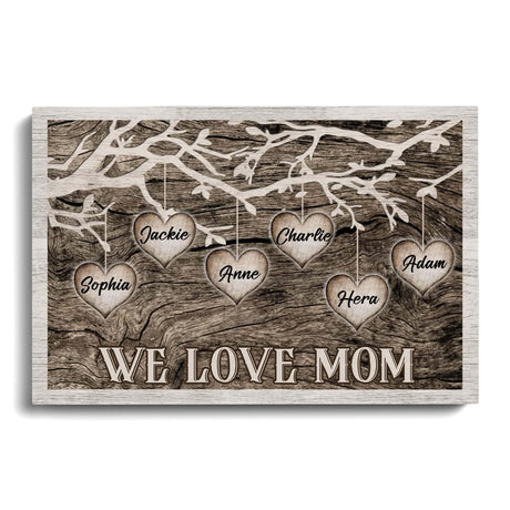 Posters, Prints, & Visual Artwork Personalized Mother's Day We Love Mom - Custom Name Poster Canvas Print